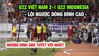 Những hình ảnh hay nhất: U22 Việt Nam 2-1 U22 Indonesia, lội ngược dòng đẳng cấp
