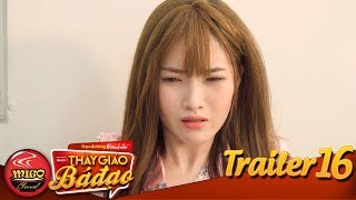 HỌC ĐƯỜNG ĐẠI CHIẾN | TRAILER TẬP 16 | SEASON 1 : THẦY GIÁO BÁ ĐẠO | Mì Gõ | Phim Học Đường Mới Nhất