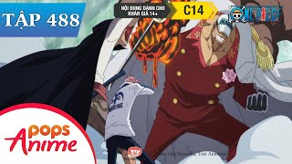 One Piece Tập 488 - Tiếng Thét Tuyệt Vọng. Vài Giây Anh Hùng Thay Đổi Cả Vận Mệnh - Đảo Hải Tặc