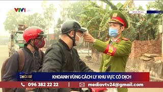 Vĩnh Phúc khoanh vùng dịch, cách ly xã Sơn Lôi, huyện Bình Xuyên | VTV24