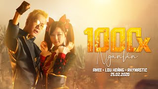 AMEE x LOU HOÀNG x RHYMASTIC - 1000x (NGÀN LẦN) | Official MV