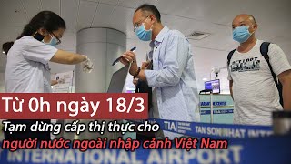 Việt Nam ghi nhận 66 trường hợp mắc COVID-19|Tạm dừng cấp thị thực với người nước ngoài vào Việt Nam