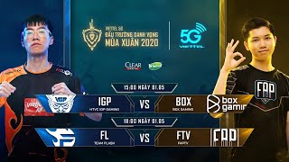 IGP vs BOX | FL vs FTV  [01.05.2020] - Viettel 5G ĐTDV mùa Xuân 2020