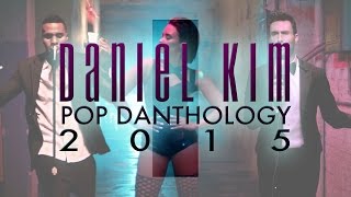 Pop Danthology 2015 - Part 1 (YouTube Edit)