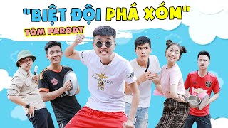 [Nhạc Chế] Biệt Đội Phá Xóm - Tôm Parody - Kiều Trang - Việt Hoàng - Sang Vũ