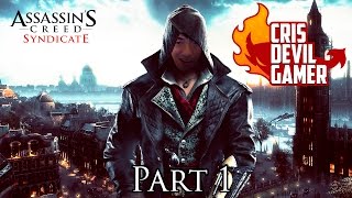 Assassin Creed Syndicate part 1 - Mới vô kêu giết Hiuf Beos rồi ???