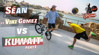 Séan vs Kuwait Part 1 / feat Viki Gomez World champion Bmx Flatland