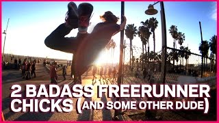 2 Badass Freerunner Chicks (And Some Other Dude)